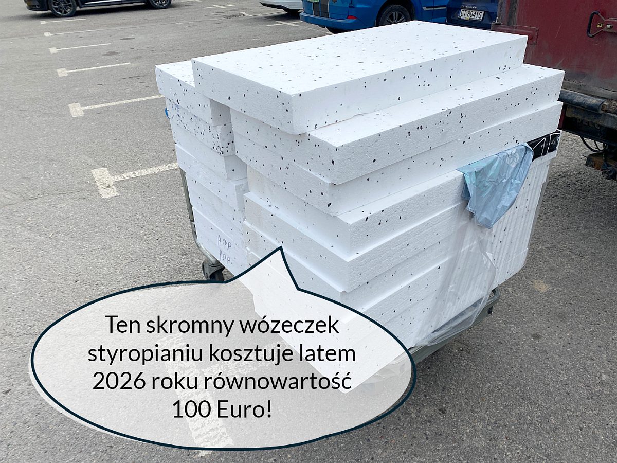 Niewiele, ale za to drogo - marketowy wózek załadowany styropianem elewacyjnym kosztuje równowartość aż 100 Euro.
